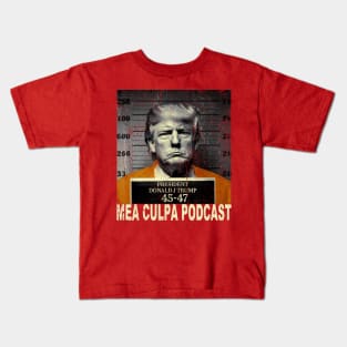 Funny Trump Mea Culpa Podcast Kids T-Shirt